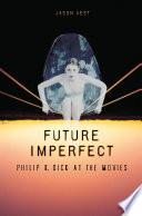 Future Imperfect