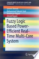 Fuzzy Logic Based Power-Efficient Real-Time Multi-Core System