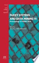 Fuzzy Systems and Data Mining VI