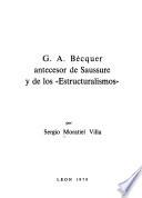 G.A. Bécquer antecesor de Saussure y de los estructuralismos