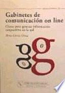 Gabinetes de comunicación on line. Claves para generar información corporativa en la red