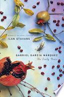 Gabriel García Márquez: The Early Years