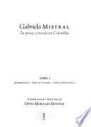 Gabriela Mistral: Autobiografías-Visión de Colombia-Visión de Indoamérica