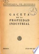 Gaceta de la propiedad industrial ...