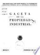 Gaceta de la propiedad industrial ...