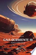 Gaia durmiente III. Nuevo orden lunar