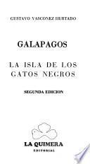 Galápagos, la isla de los gatos negros