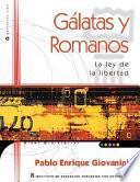 Galatas y Romanos (Galations and Romans)