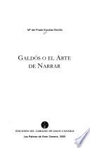Galdós, o, El arte de narrar