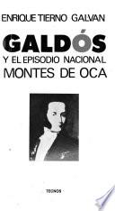 Galdós y el episodio nacional Montes de Oca