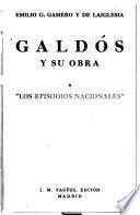 Galdós y su obra ...