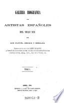 Galeria Biografica de Artistas Espanoles del Siglo XIX