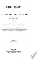 Galería biografica de artistas españoles del siglo XIX