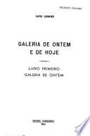 Galeria de ontem e de hoje: Galeria de ontem