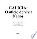 Galicia, o oficio de vivir