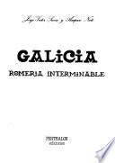Galicia, romería interminable
