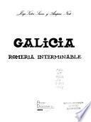Galicia, romería interminable