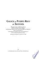Galicia y Puerto Rico en sintonía