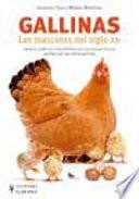 Gallinas. Las mascotas del siglo XXI