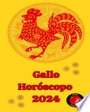 Gallo Horóscopo 2024