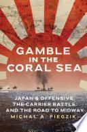 Gamble in the Coral Sea