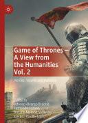 Game of Thrones - A View from the Humanities Vol. 2