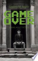 Game over. Lectura graduada para estudiantes de inglés avanzado con glosario para hispanohablantes