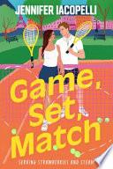 Game, Set, Match