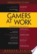 Gamers at Work