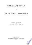 Games and Songs of American Children