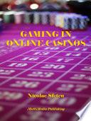 Gaming in Online Casinos
