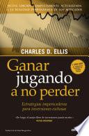 Ganar jugando a no perder