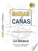 GANAS Y CANAS