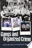 Gangs and Organized Crime