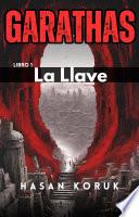 Garathas - Libro 1 - La Llave
