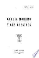 García Morem [i.e.n]o y sus asesinos