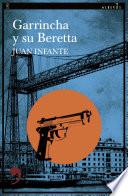 Garrincha y su Beretta