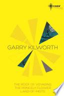Garry Kilworth SF Gateway Omnibus