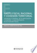 Gasto fiscal racional y cohesión territorial