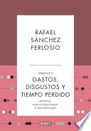 Gastos, disgustos y tiempo perdido (Ensayos 2)