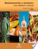 Gastronomía y turismo