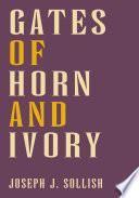 Gates of Horn and Ivory