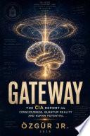 GATEWAY: The Boundaries of Consciousness