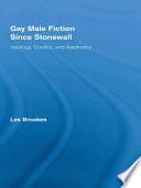 Gay Male Fiction Since Stonewall