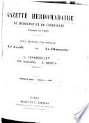 Gazette hebdomadaire de médecine et de chirurgie
