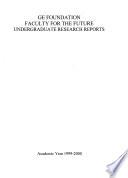 GE Foundation Faculty for the Future Undergraduate Research Reports