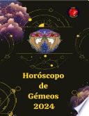 GÊMEOS HORÓSCOPO 2024