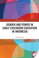 Gender and Power in Early Childhood Education in Indonesia
