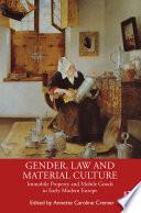 Gender, Law and Material Culture