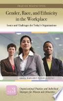 Gender, Race, and Ethnicity in the Workplace